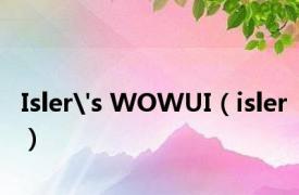 Isler's WOWUI（isler）