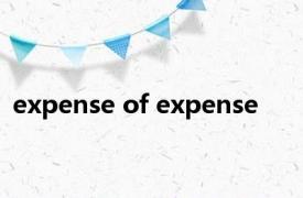expense of expense 